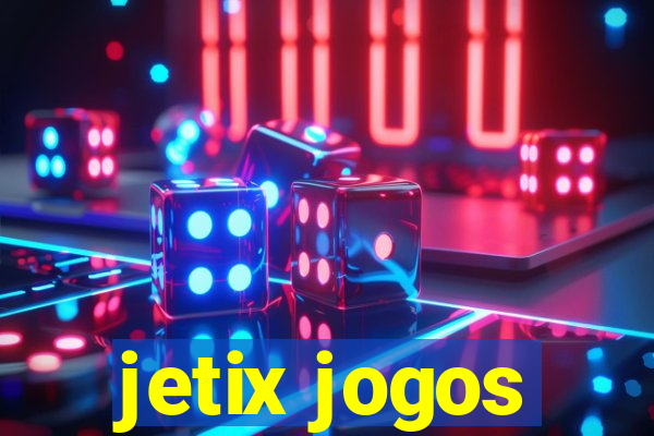 jetix jogos